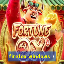 firefox windows 7